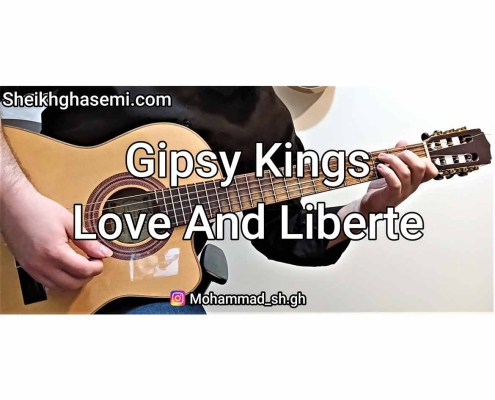 آموزش گیتار، جیپسی کیگزLove And Liberte